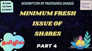 Redemption of Preference Shares  Part 4  Minimum Fresh Issue of Shares  in TAMIL [upl. by Lister]