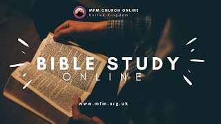 Monday Bible Study Online  MFM Edmonton UK 28102024 [upl. by Newo]