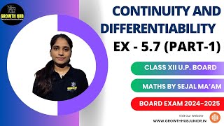 DIFFERENTIABILITY AND CONTINUITY  EXERCISE  57 PART1  BOARD EXAM 20242025 [upl. by Anayad]