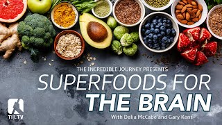 Superfoods for the Brain – with Delia McCabe [upl. by Viccora]