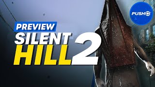 Silent Hill 2 PS5 Gameplay  Weve Played It [upl. by Neri]