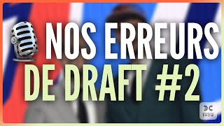 PODCAST  NOS PLUS GROSSES ERREURS DE DRAFT 2 [upl. by Dulla]