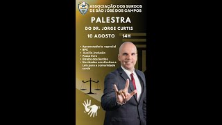 Palestra com o Advogado em Libras na Associação dos Surdos de São José dos CamposSP [upl. by Tinor]