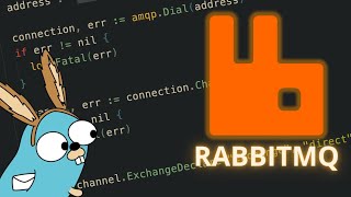 Working with RabbitMQ in Golang for an EventDriven Architecture [upl. by Gerbold]