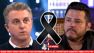 🚨 MORTE DE GRANDE NOME É CONFIRMADA AGORA│ Luciano Huck notícia acaba de chegar│ Bruno revela [upl. by Aretse257]