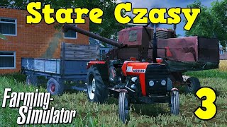 🔷STARE CZASY🔷 KONIEC ŻNIW 🚜 FS 13 [upl. by Wendalyn]