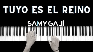 TUYO ES EL REINO  🎹Piano Instrumental Cover  Averly Morillo ft Yesenia Then  Samy Galí [upl. by Euqinemod268]