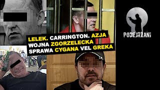 LELEK CARRINGTON AZJA WOJNA ZGORZELECKA SPRAWA CYGANA VEL GREKA NOWE FAKTY [upl. by Soisatsana981]