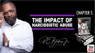 THE IMPACT OF NARCISSISTIC ABUSE Chapter 5 0f ME MY MINE by rc blakes [upl. by Raual]