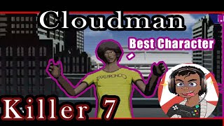 quotMy Favorite Levelquot killer7 Cloudman [upl. by Leal]