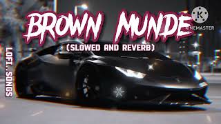 BROWN MUNDE  AP DHILLON  SLOWED AND REVERB  PERFECTLY lofi slowedandreverb [upl. by Fernand303]