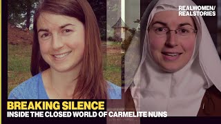 Breaking Silence Inside the closed world of Carmelite Nuns [upl. by Weissberg]