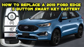 How to replace a 2019 Ford Edge 5 Button Smart Key Remote Battery [upl. by Colson]