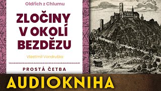 Vlastimil Vondruška  Zločiny v okolí Bezdězu [upl. by Minnnie]