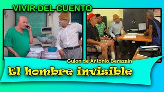 Vivir del cuento quotEl hombre invisiblequot Estreno 5 de agosto de 2024 [upl. by Guildroy]