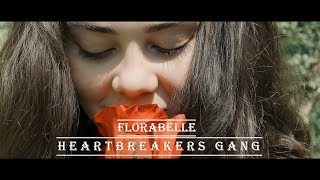 FLORABELLE  HEARTBREAKERS GANG [upl. by Cathi310]