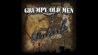 Grumpy Old Men  Pubrock 2013Contra Records [upl. by Ikram]