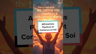 Affirmations Positives et Confiance en Soi [upl. by Akeylah]