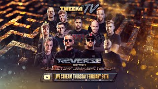 Tweeka TV  Episode 87 The Reverze Edition [upl. by Saum]