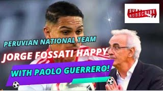 🇺🇸 Jorge Fossati Happy that Paolo Guerrero is starting to play in Peruvian soccer [upl. by Judie]