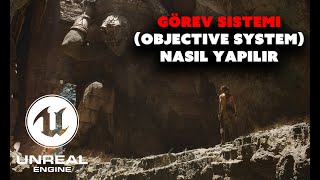 UE5 – Unreal Engine 5 Görev Sistemi Nasıl Yapılır ObjectiveQuest System [upl. by Nuahsyar127]