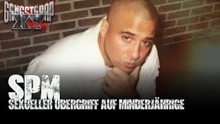 SPM Übergriff auf Minderjährige  GANGSTA RAP XY UNGELÖST EP15 [upl. by Letreece]