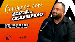 EMPREENDENDO COM PRÓTESES DENTÁRIAS  CESAR ELPIDIO [upl. by Ching]