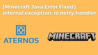 Minecraft Error Fixed internal exception ionettyhandlercodec Aternos  TLauncher [upl. by Eirene]