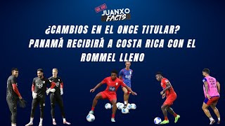 Panama enfrentará a CostaRica con el Rommel lleno Concacaf nationsleague [upl. by Mosnar]