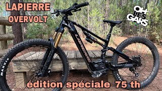 LAPIERRE OVERVOLT 75 th 97 AM édition spéciale 75e anniversaire test amp bike check [upl. by Ethbin189]