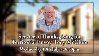 Service of Celebration amp Thanksgiving for the life of Territorial Envoy Tony McClure [upl. by Raouf326]