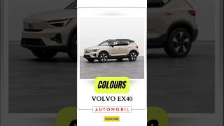 Volvo EX40 Colours Options To Choose Automobil volvo volvocars colours automobile automobil [upl. by Annairol]