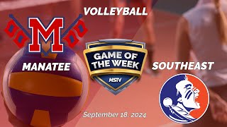 Game of the Week  Manatee at Southeast  Volleyball [upl. by Dnalro40]