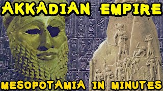 Sargon the Great and the Akkadian Empire Ancient Mesopotamia in Minutes [upl. by Anuahsed]