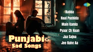 Punjabi Sad Songs  Rabba  Main Kamla  Jassie Gill  Happy Raikoti  Punjabi Songs [upl. by Behre]