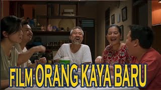 FILM ORANG KAYA BARU 2019 FULL  REVIEW [upl. by Jamnis]