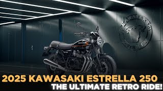 2025 Kawasaki Estrella 250 The Ultimate Retro Ride [upl. by Fitzgerald]