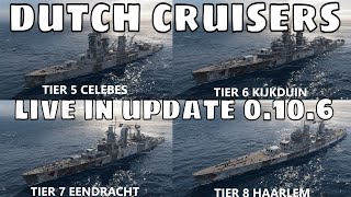 New Dutch Cruiser Celebes Kijkduin Eendracht Haarlem World of Warships [upl. by Nnaael]