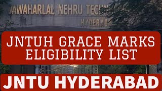 JNTUH GRACE MARKS ELIGIBILITY LISTjntuh [upl. by Ainolopa156]