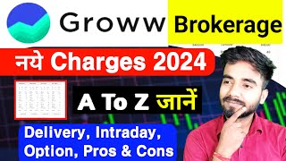 GROWW के नये CHARGES 2024 🔥  Best Demat Account In India 2024  Groww All Charges 2024 [upl. by Airetahs]