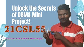 How to DBMS mini Project  21CSL55  Overview of The Mini Project Unlock the DBMS Project  2024 [upl. by Jacinto395]