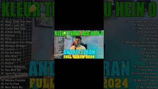 KLEUR TEBES HAU HEIN O  ANDRO SERAN FULL ALBUM TERBARU 2024 💖 LAGU DANSA KIZOMBA TERBARU 2024 [upl. by Terrag]