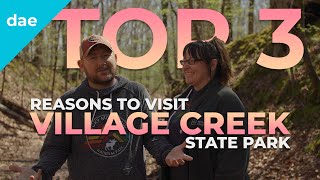 Top 3 Favorite Things at Village Creek State Park amp Why YOU Should Go [upl. by Oile]