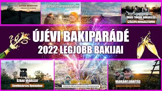 Vadkaland  ÚJÉVI BAKIPARÁDÉ Byebye 2022 [upl. by Orna]