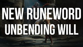 D2R  NEW RUNEWORD  UNBENDING WILL [upl. by Steffen332]