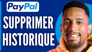 Comment Supprimer Historique Paypal 2024 [upl. by Kaleb]