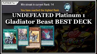 140 x Plat 1 GLADIATOR BEAST UNDEFEATED  YuGiOh Master Duel [upl. by Kunz81]