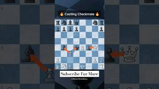 Castling Checkmate 🔥chess checkmate castle shorts youtubeshorts viral [upl. by Narib]