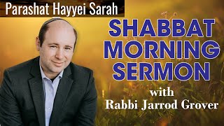 Rabbi Jarrod Grover  Shabbat Sermon  Hessed in Parashat Hayyei Sarah November 23 2024 [upl. by Eiderf783]