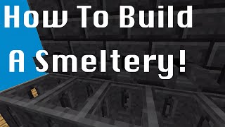 How to build a Smeltery Tinkerer’s Construct Mod in Minecraft [upl. by Clem]